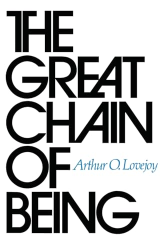 9780674361539: The Great Chain of Being: A Study of the History of an Idea