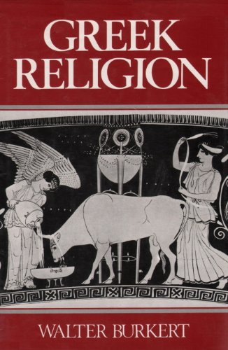 Greek Religion (9780674362802) by Burkert, Walter