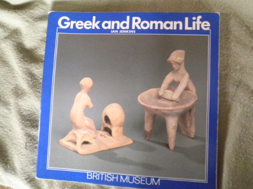 Beispielbild fr Greek and Roman Life zum Verkauf von Better World Books