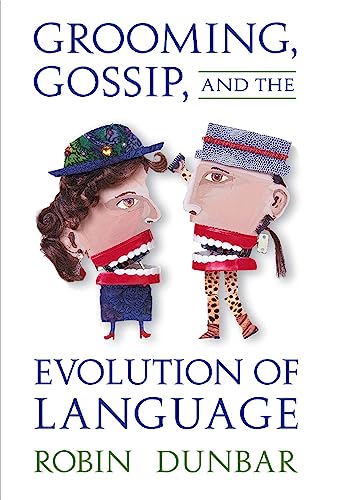 Stock image for Grooming, Gossip, and the Evolution of Language for sale by Better World Books