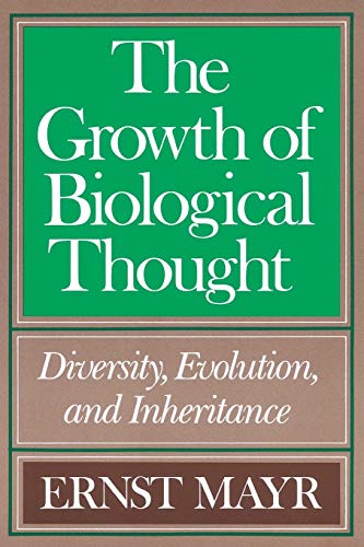 Beispielbild fr The Growth of Biological Thought : Diversity, Evolution, and Inheritance zum Verkauf von Buchpark