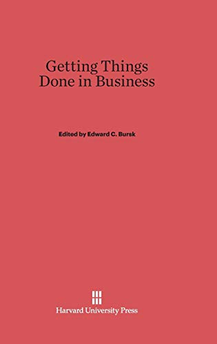 9780674365643: Getting Things Done in Business