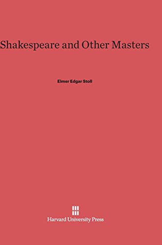 Stock image for Shakespeare and Other Masters for sale by Better World Books Ltd
