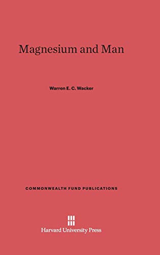 Imagen de archivo de Magnesium and Man 38 Commonwealth Fund Publications a la venta por PBShop.store US