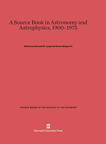 9780674366671: A Source Book in Astronomy and Astrophysics, 1900-1975: 15