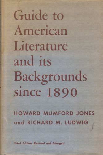 Beispielbild fr Guide to American Literature and Its Backgrounds since 1890: Third Edition, R. zum Verkauf von Sperry Books
