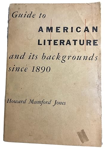 Beispielbild fr Guide to American literature and its backgrounds since 1890. zum Verkauf von Redux Books