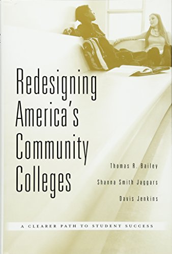 9780674368286: Redesigning America’s Community Colleges: A Clearer Path to Student Success