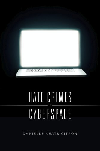 Imagen de archivo de Hate Crimes in Cyberspace a la venta por Better World Books
