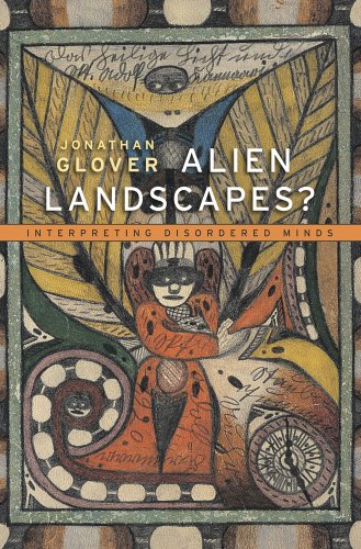 9780674368361: Alien Landscapes?: Interpreting Disordered Minds