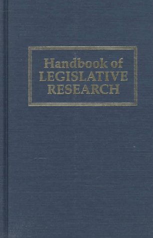 Imagen de archivo de Handbook of Legislative Research a la venta por Better World Books