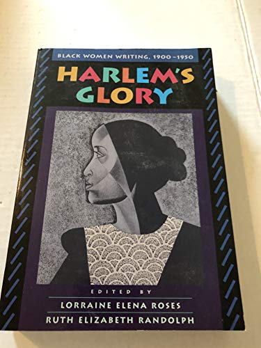 Stock image for HARLEM'S GLORY: BLACK WOMEN WRITING 1900-1950 for sale by Black Swan Books, Inc.