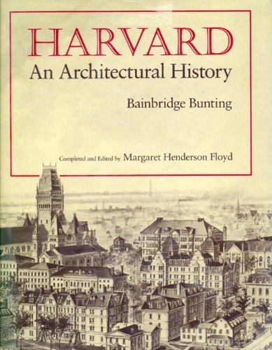 Imagen de archivo de Harvard : An Architectural History a la venta por Better World Books