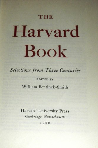 Stock image for Harvard Book : Selections from Three Centuries for sale by Better World Books