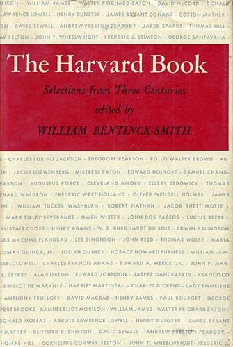 Beispielbild fr The Harvard Book: Selections from Three Centuries, Revised Edition zum Verkauf von Wonder Book