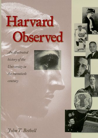 Imagen de archivo de Harvard Observed: An Illustrated History of the University in the Twentieth Century a la venta por AwesomeBooks