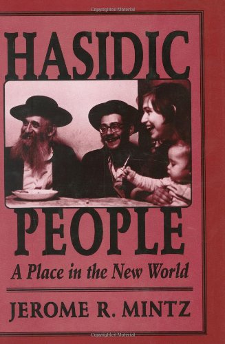 Stock image for Hasidic People : A Place in the New World for sale by Better World Books