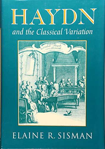 Haydn and the classical variation - Sisman, Elaine Rochelle