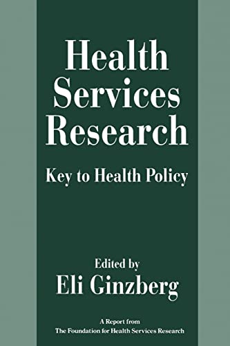 Imagen de archivo de Health Services Research : Key to Health Policy a la venta por Better World Books