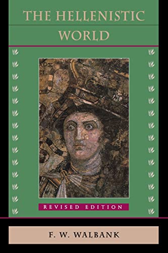 Beispielbild fr The Hellenistic World : Revised Edition zum Verkauf von Better World Books