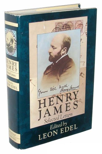 Beispielbild fr Henry James: Selected Letters zum Verkauf von Once Upon A Time Books