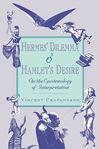 Beispielbild fr Hermes' Dilemma and Hamlet's Delight: On the Epistemology of Interpretation zum Verkauf von Companion Books