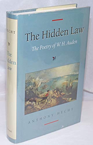 9780674390065: The Hidden Law: The Poetry of W. H. Auden