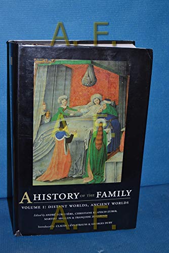 Beispielbild fr A History of the Family; Volume 1: Distant Worlds, Ancient Worlds zum Verkauf von Argosy Book Store, ABAA, ILAB