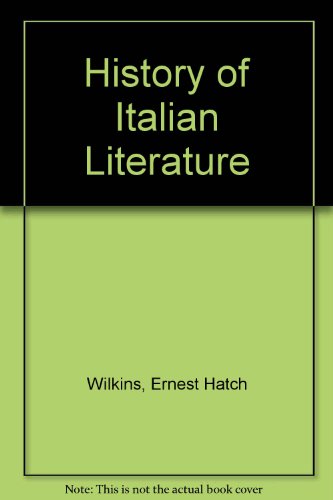 Stock image for HISTORY OF ITALIAN LITERATURE for sale by WONDERFUL BOOKS BY MAIL