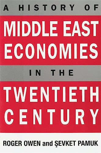 Stock image for A History of Middle East Economies in the Twentieth Century for sale by Better World Books: West