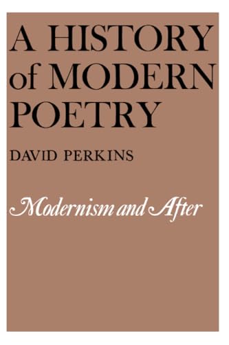 9780674399471: A History of Modern Poetry: Modernism and After: Volume II