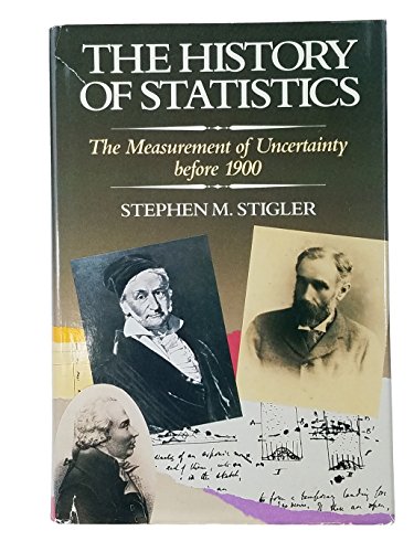 9780674403406: The History of Statistics: The Measurement of Uncertainty Before 1900