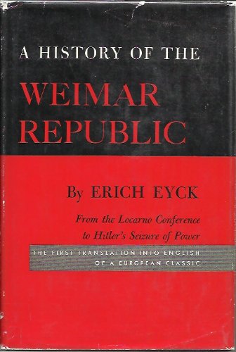 Beispielbild fr Eyck : History Weimar Republic zum Verkauf von Better World Books