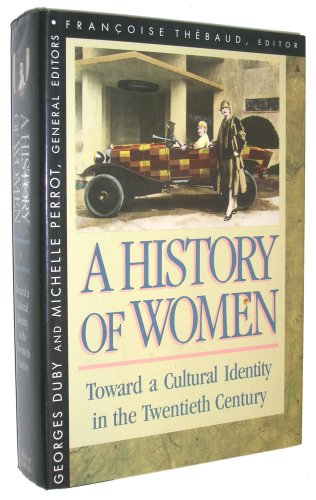 9780674403741: History of Women in the West: Toward a Cultural Identity in the 20th Century