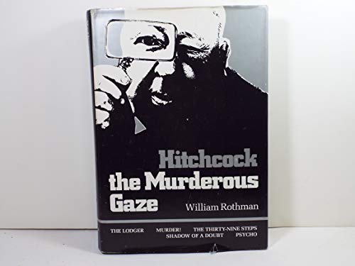 Imagen de archivo de Hitchcock: The Murderous Gaze (Harvard Film Studies) a la venta por Books From California