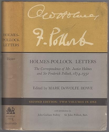 Holmesâ€“Pollock Letters: The Correspondence of Mr Justice Holmes and Sir Frederick Pollock, 1874â€“1932, Two Volumes in One, Second Edition (Peabody Museum) (9780674405509) by Holmes Jr., Oliver Wendell; Pollack, Frederick