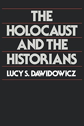 Beispielbild fr The Holocaust and the Historians zum Verkauf von Open Books