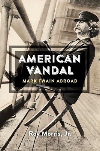 9780674416697: American Vandal: Mark Twain Abroad