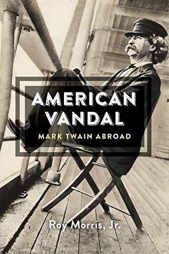 9780674416697: American Vandal: Mark Twain Abroad
