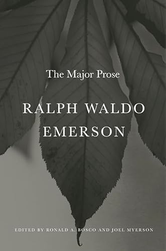 Stock image for Ralph Waldo Emerson: The Major Prose for sale by Books of the Smoky Mountains