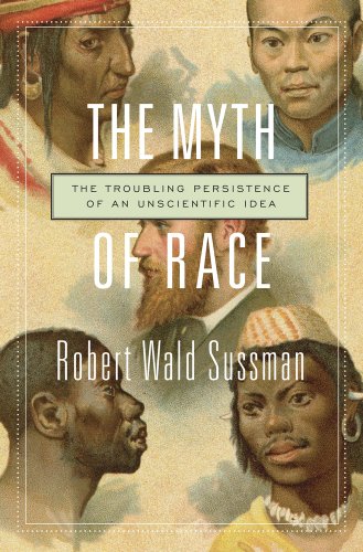 9780674417311: The Myth of Race: The Troubling Persistence of an Unscientific Idea