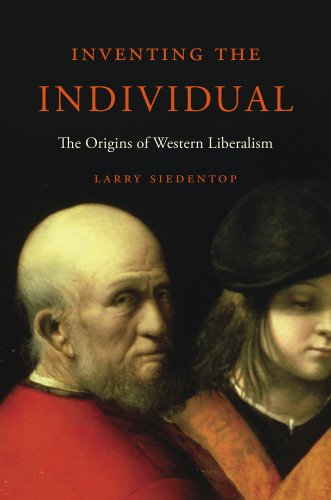 9780674417533: Inventing the Individual: The Origins of Western Liberalism
