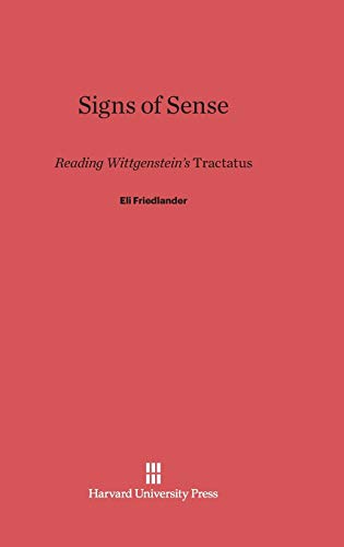 Stock image for Signs of Sense: Reading Wittgenstein's Tractatus for sale by California Books