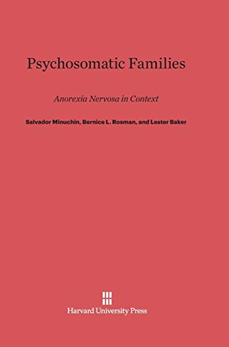 9780674418226: Psychosomatic Families: Anorexia Nervosa in Context