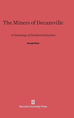 9780674420175: The Miners of Decazeville