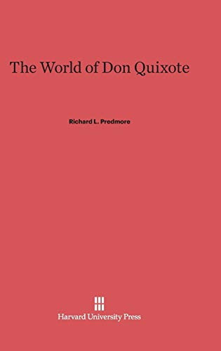 Imagen de archivo de The World of Don Quixote a la venta por J. HOOD, BOOKSELLERS,    ABAA/ILAB