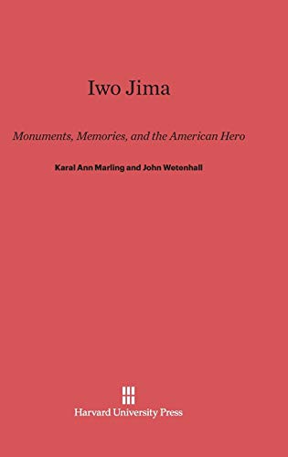 9780674423152: Iwo Jima: Monuments, Memories, and the American Hero