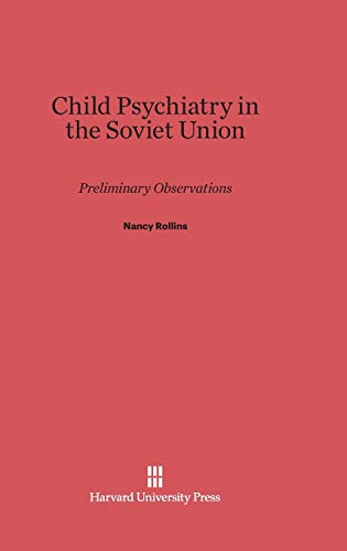 9780674423244: Child Psychiatry in the Soviet Union