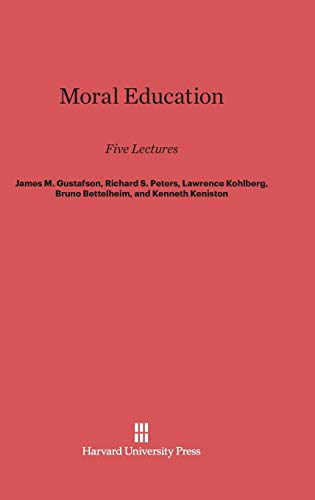 9780674424937: Moral Education: Five Lectures