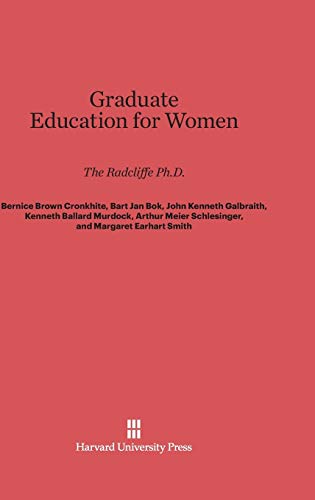 Beispielbild fr Graduate Education for Women: The Radcliffe Ph.D. zum Verkauf von Kennys Bookshop and Art Galleries Ltd.